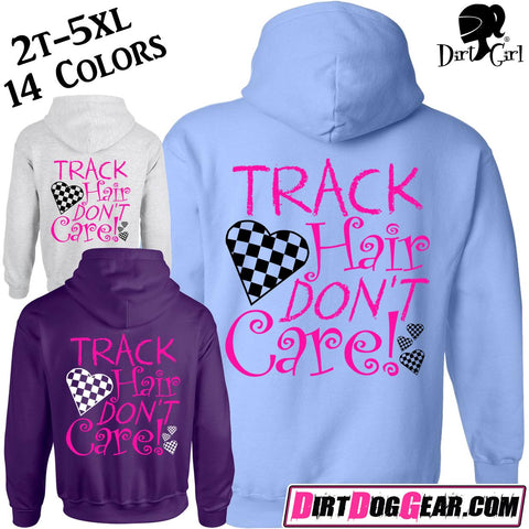 Dirt Girl® Hoodie #12: "Track Hair Don't Care"