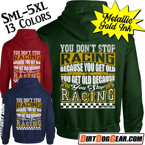 Hoodie 36: "Don't Stop Racing"