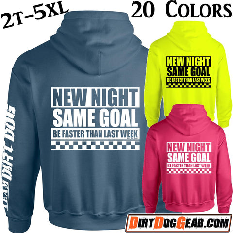 Hoodie 48: "New Night - Same Goal"