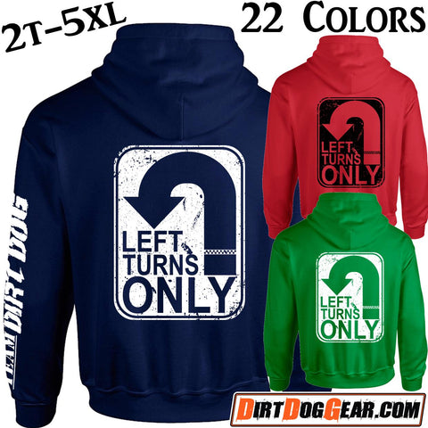 Hoodie 52: "Left Turns Only"
